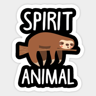 Sloth Is My Spirit Animal. Funny Sloth Shirt. Sticker